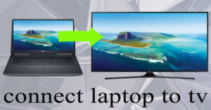 Read more about the article How to connect laptop to tv