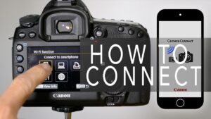 Read more about the article Canon camera connect how to connect