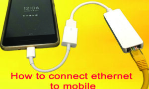 Read more about the article How to connect ethernet to mobile
