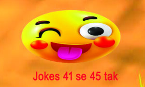 Read more about the article Jokes – 41 se 45 tak
