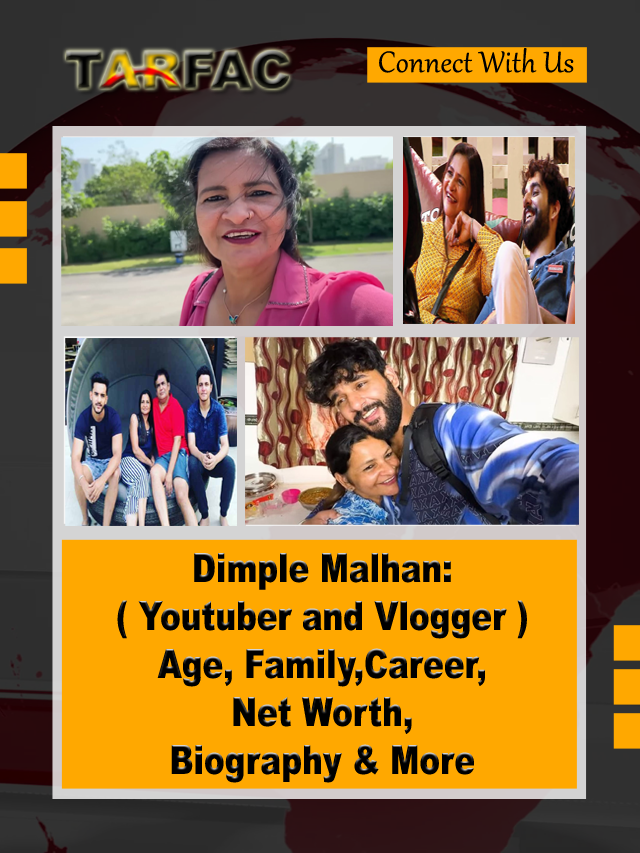 Dimple Malhan:( Youtuber and Vlogger ) Age, Family,Career,Net Worth, Biography & More
