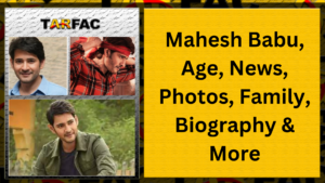 Read more about the article Mahesh Babu, Age, News, Photos, Family, Biography & More