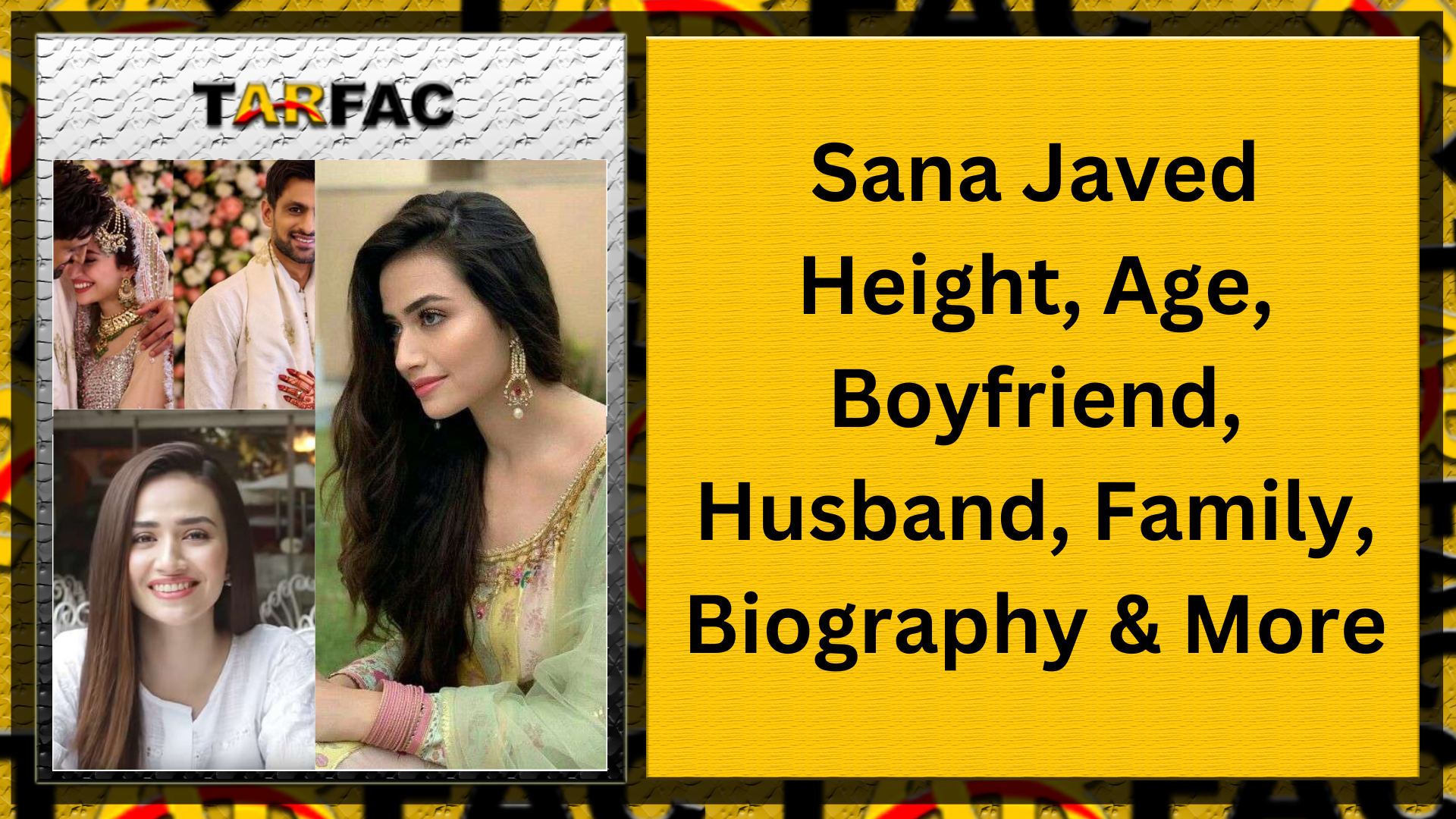 You are currently viewing Sana Javed Height, Age, Boyfriend, Husband, Family, Biography & More
