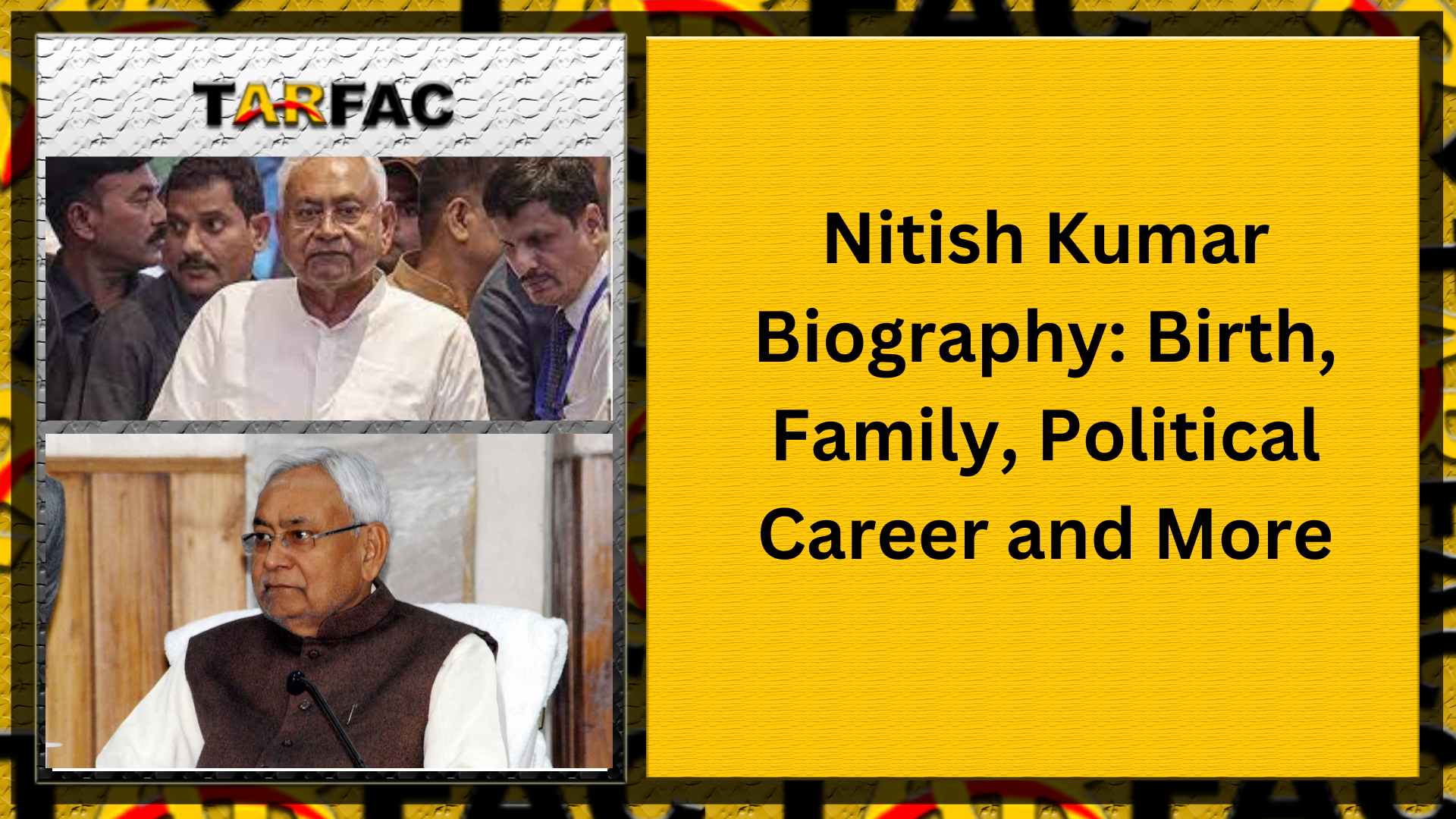 You are currently viewing Nitish Kumar Biography: Birth, Family, Political Career and More