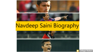 Read more about the article Navdeep Saini Biography