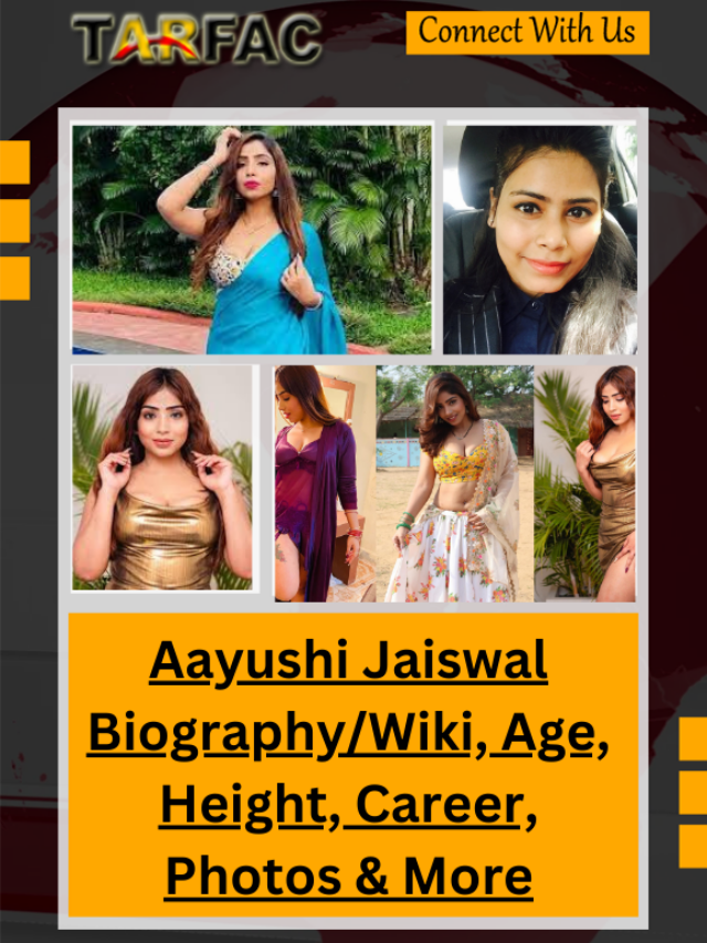 Aayushi Jaiswal Biography/Wiki, Age, Height, Career, Photos & More