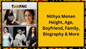 Read more about the article Nithya Menen Height, Age, Boyfriend, Family, Biography & More