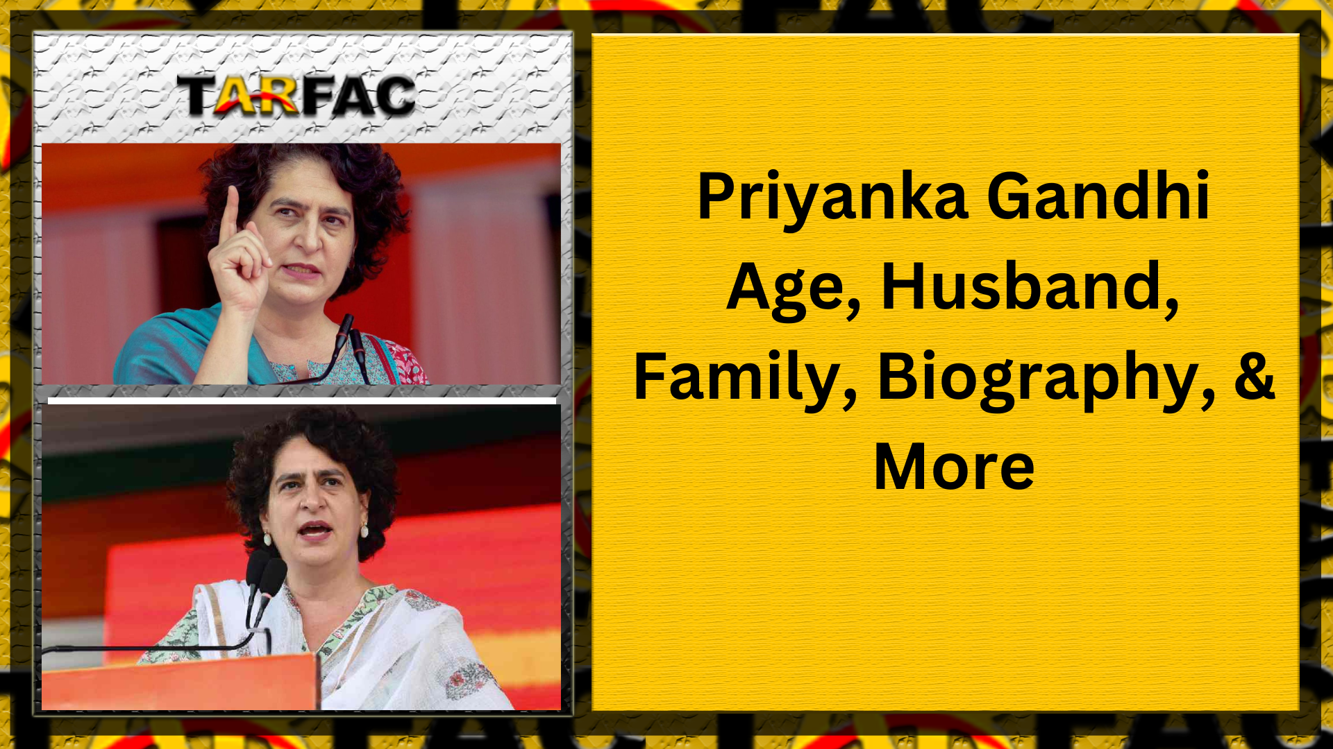 You are currently viewing Priyanka Gandhi Age, Husband, Family, Biography, & More