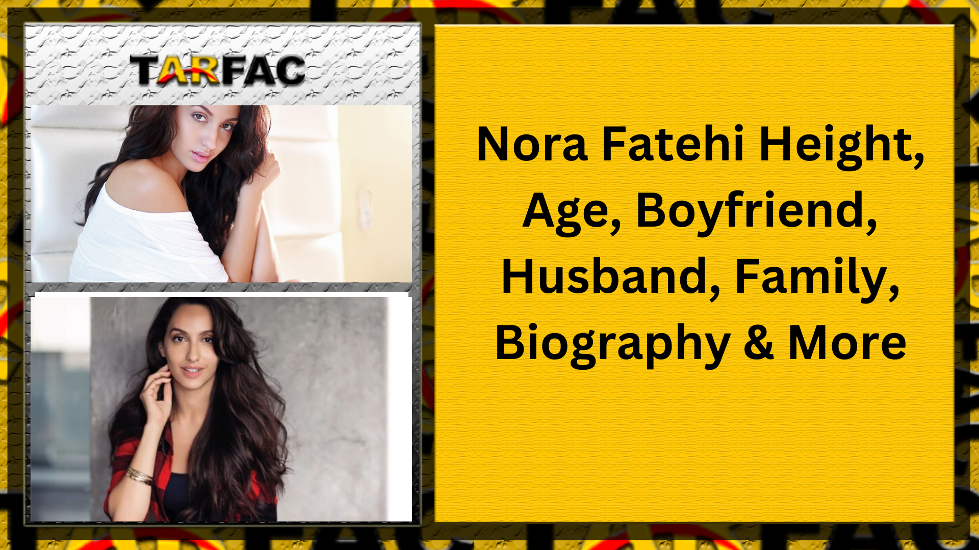 You are currently viewing Nora Fatehi Height, Age, Boyfriend, Husband, Family, Biography & More